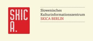 SKICA Slowenische Kulturinformationszentrum Berlin